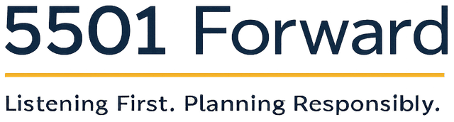 5501 Forward — Listening First. Planning Responsibly.